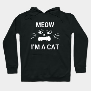 Meow I'm A Cat, Easy Halloween Costume, Funny Cat Tees Hoodie